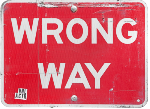 Going the wrong way in life